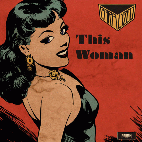 Paralyzed : This Woman (Pariah Music Studios Version)